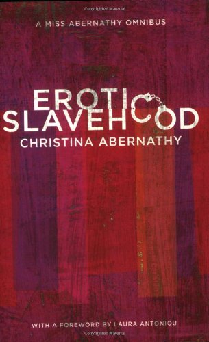 Cover of Erotic Slavehood by Christina Abernathy