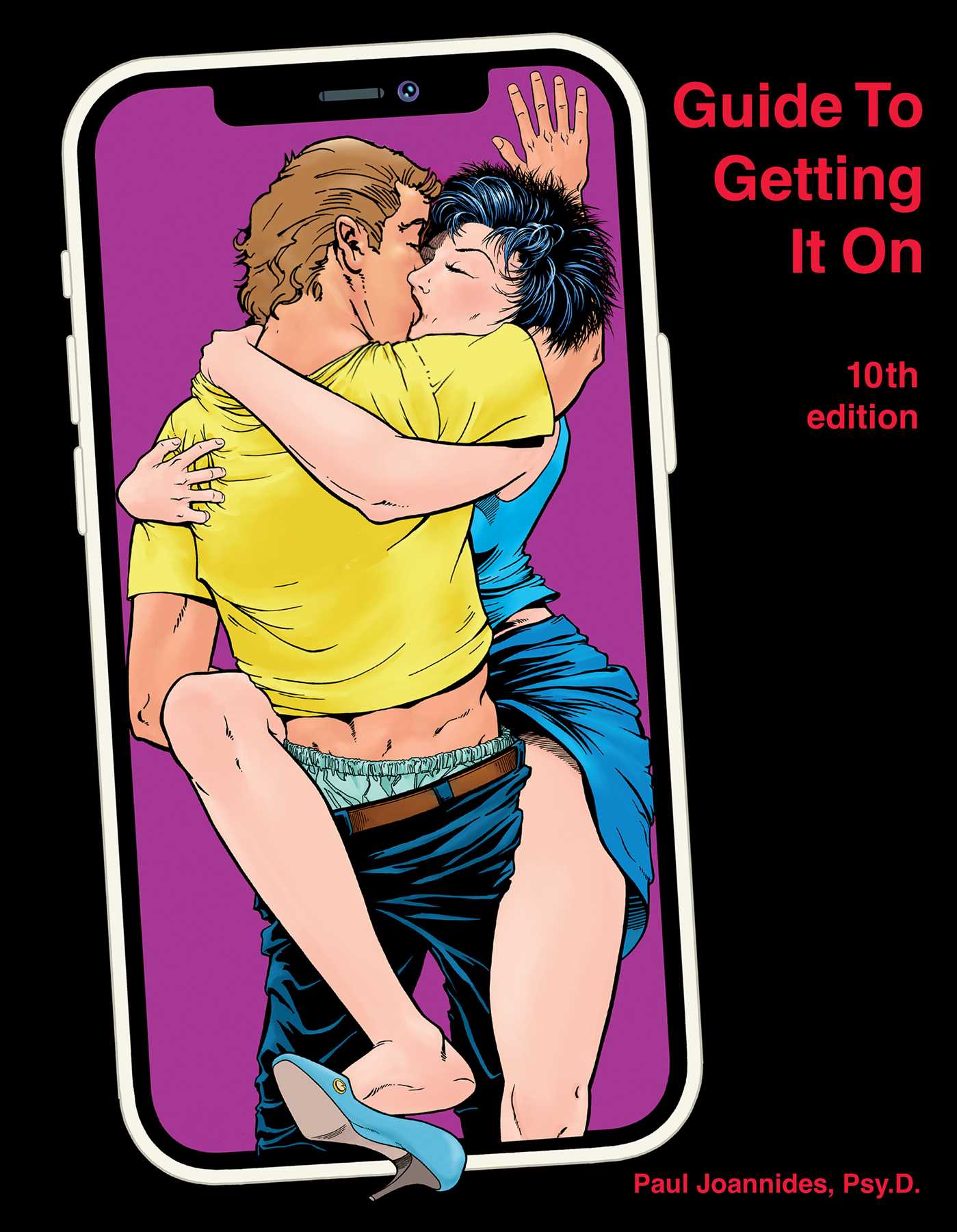 Cover of The Guide to Getting It On by Paul Joannides, PsyD