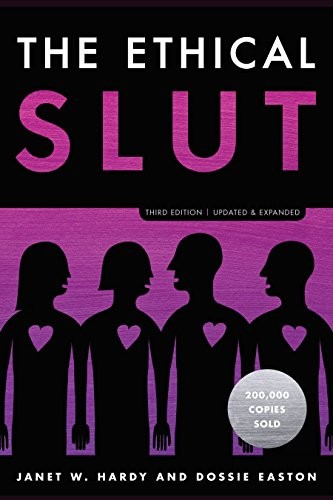 Cover of The Ethical Slut by Janet W. Hardy and Dossie Easton
